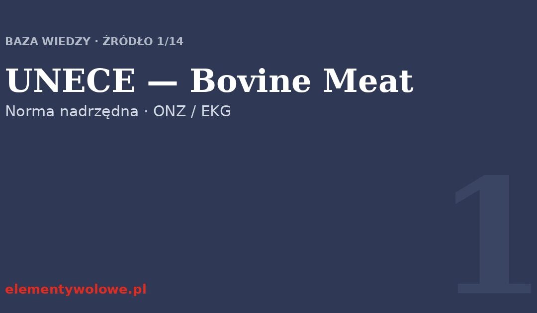 UNECE — Standard: Bovine Meat (Carcases and Cuts)