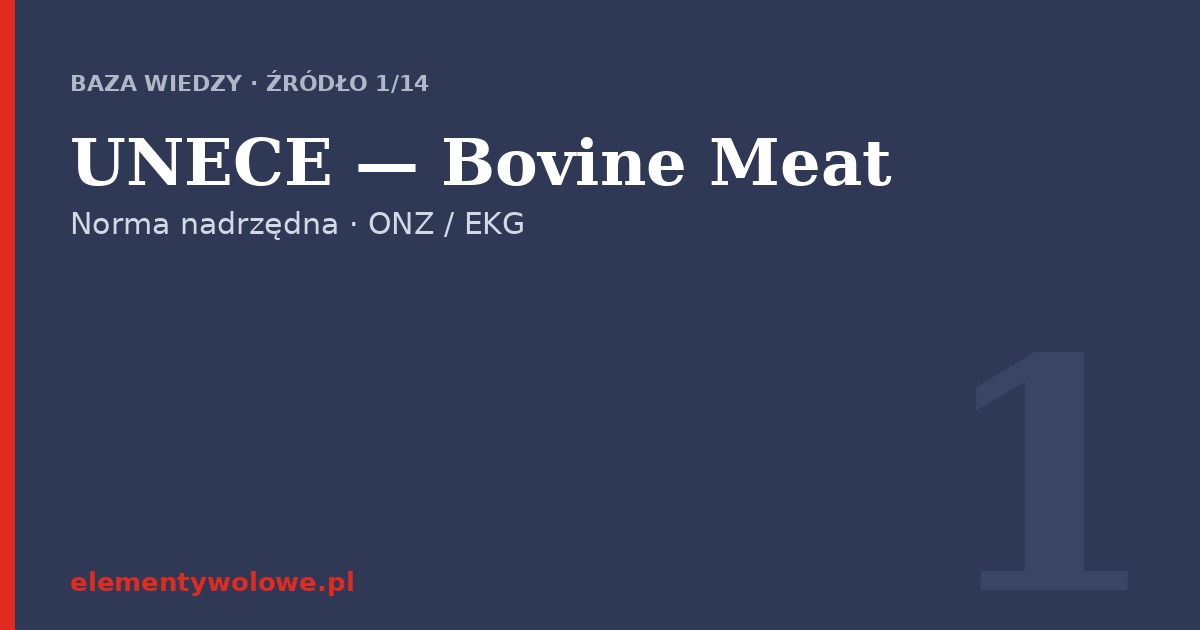 UNECE — Standard: Bovine Meat (Carcases and Cuts)